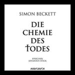 Simon Beckett - Die Chemie des Todes
