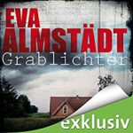 Eva Almstädt - Grablichter (Pia Korittki 4)
