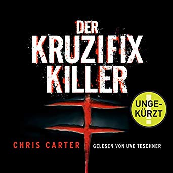 [strickblog] Hörbuch: Chris Carter - Der Kruzifix-Killer (Hunter und ...
